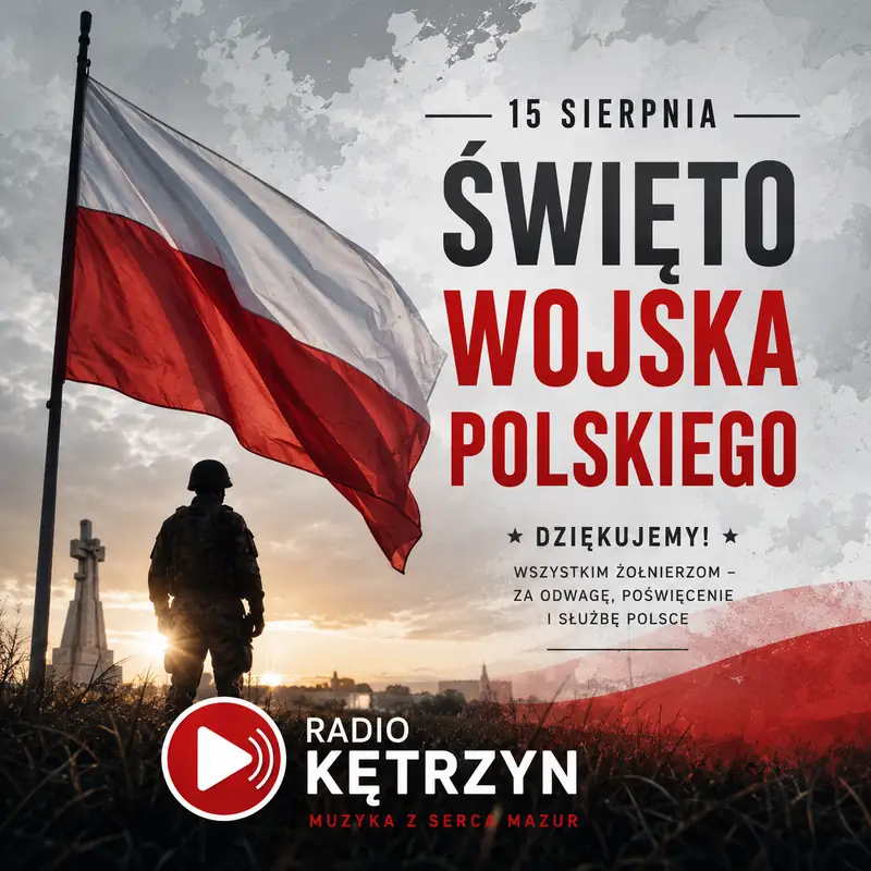 15 sierpnia – Święto Wojska Polskiego