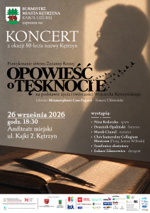 Opowieść o tęsknocie/koncert z okazji 80-lecia nazwy Kętrzyn