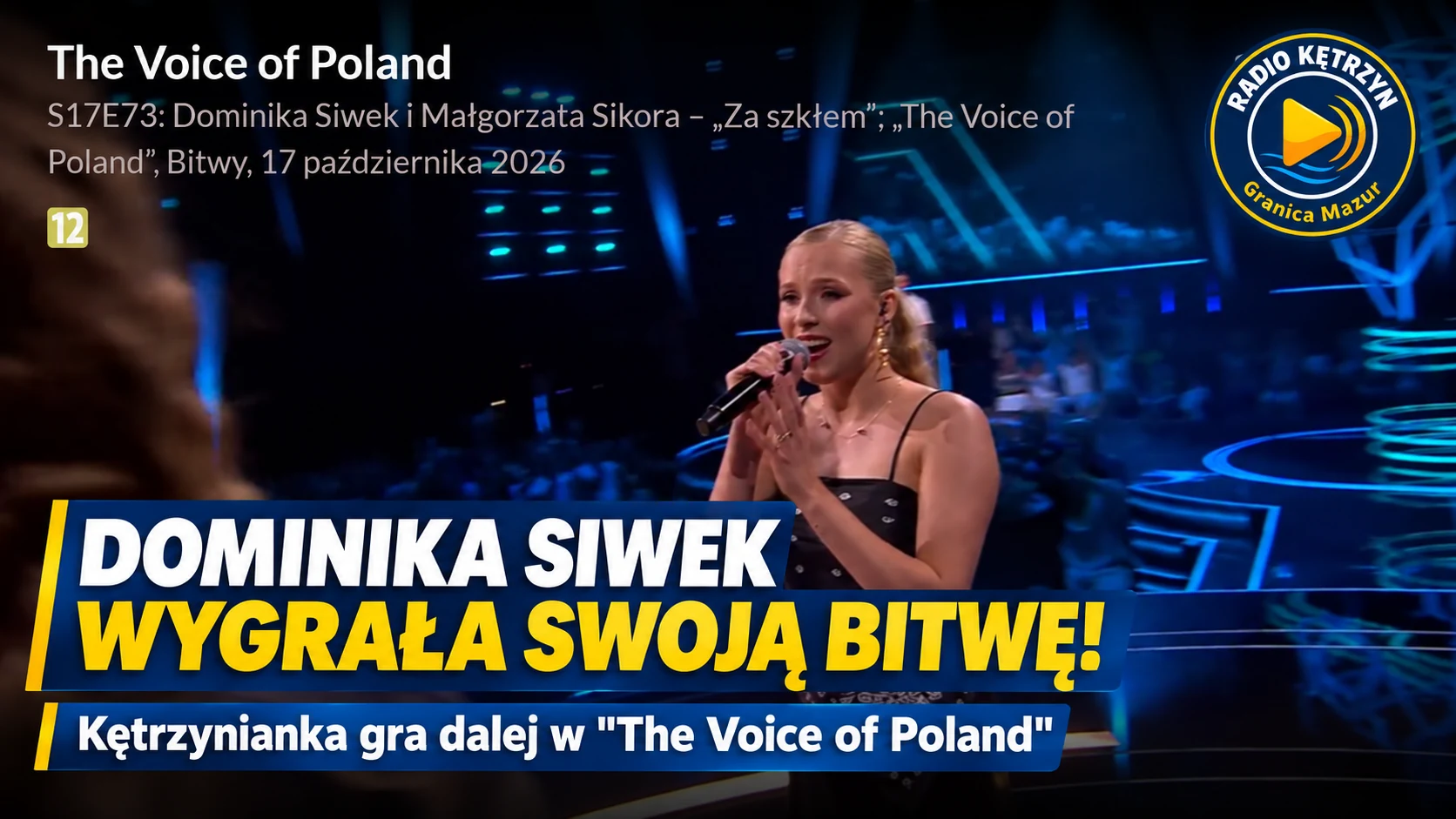 Dominika Siwek wygrała swoją bitwę w „The Voice of Poland”. Kętrzynianka gra dalej.