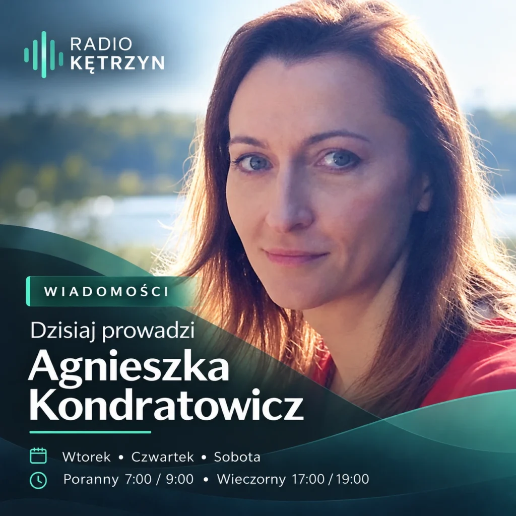Poranny Radia Kętrzyn — dzisiaj prowadzi Agnieszka Kondratowicz