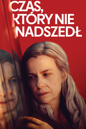 Plakat filmu Czas, Który Nie Nadszedł